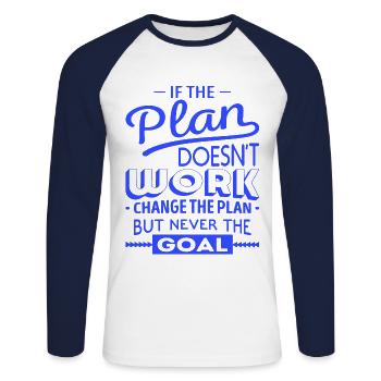 if the plan doesn t work motivational new - T-shirt baseball manches longues Homme - blanc/marine - Devant - Nik (191cm)