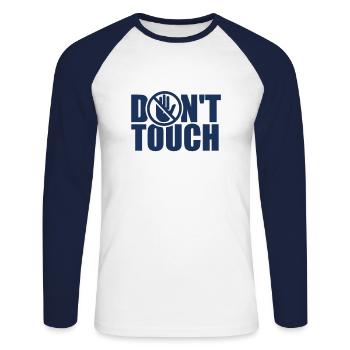 Do Not Touch Touch Finger Stop Hands Away - Unisex Long Sleeve Baseball T-Shirt - white/navy - Front - Nik (191cm)