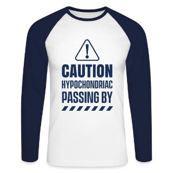 Caution Hypochondriac Goes Past Hypochondria Angs - Unisex Long Sleeve Baseball T-Shirt - white/navy - Front - Nik (191cm)