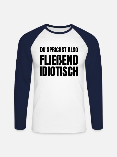 Fließend Idiotisch Sprechen - Unisex Baseballshirt langarm - Weiß/Navy