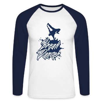 Break Breakdancer Breakdancing Breakdance Dance - Unisex Long Sleeve Baseball T-Shirt - white/navy - Front - Nik (191cm)
