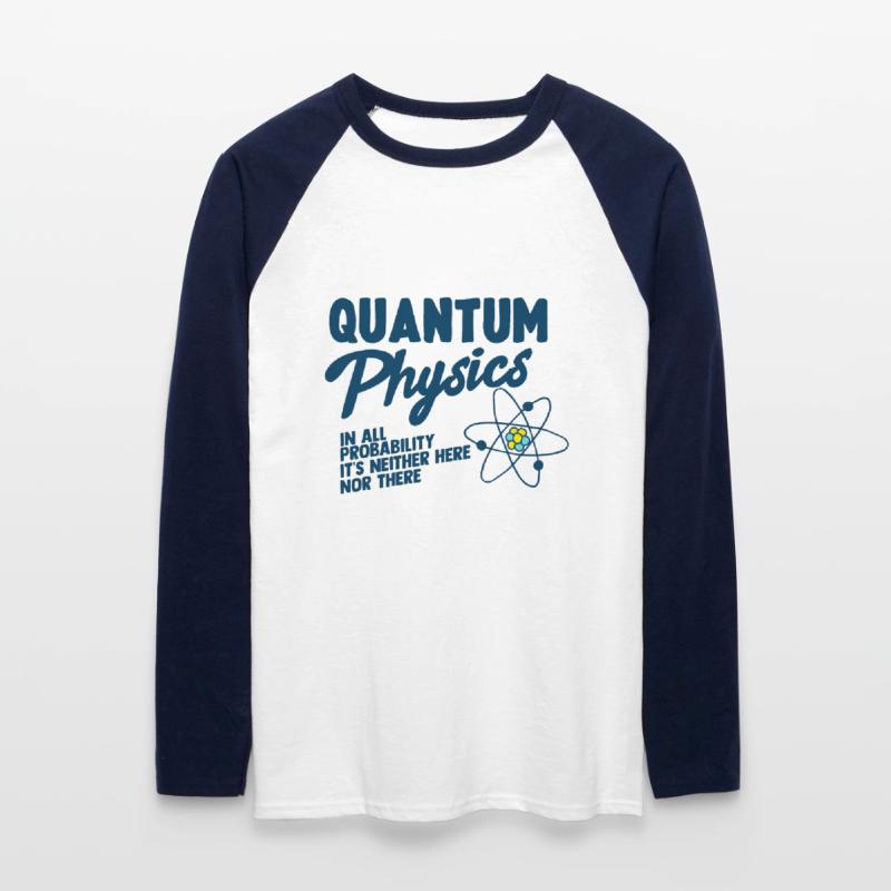Quantenphysik Physics Atom Molekül Unisex Baseballshirt langarm