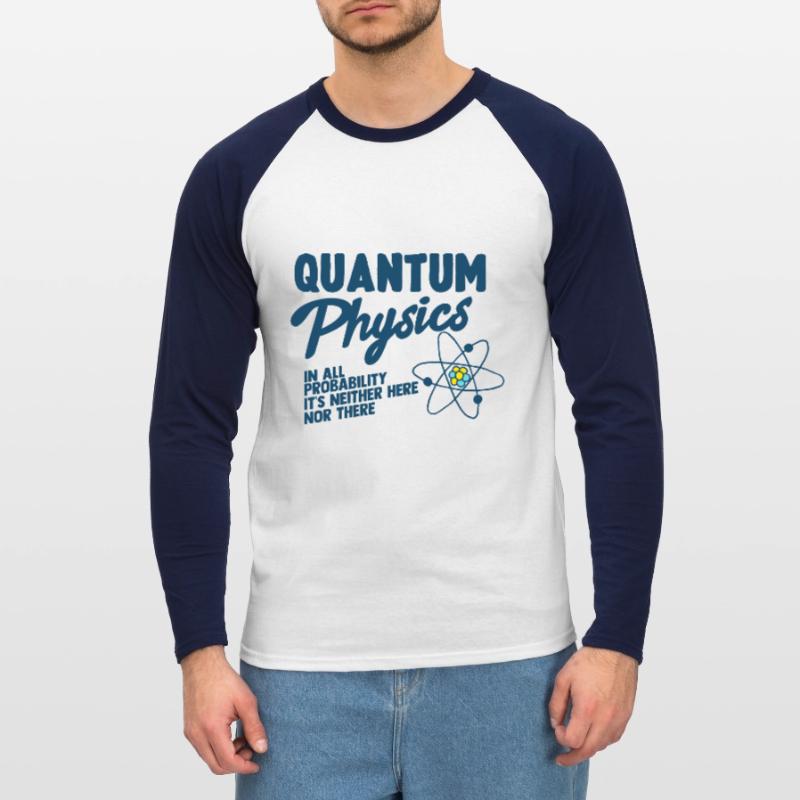 Quantenphysik Physics Atom Molekül Unisex Baseballshirt langarm