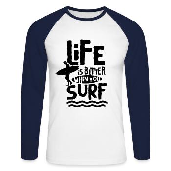 Das Leben Ist Besser Wenn Du Surfst Surf Surfen - Unisex Baseballshirt langarm - Weiß/Navy - Vorne - Nik (191cm)