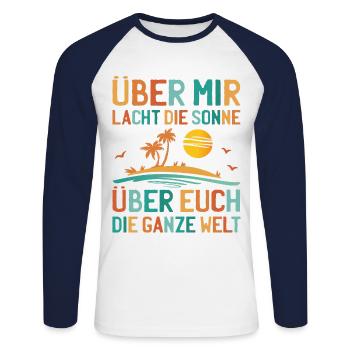 Über Mir Lacht Die Sonne Lustiger Sarkasmus Sommer - Unisex Baseballshirt langarm - Weiß/Navy - Vorne - Nik (191cm)
