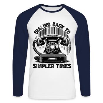 DIALING BACK TO SIMPLER TIMES, VINTAGE TELEPHONE - Unisex Long Sleeve Baseball T-Shirt - white/navy - Front - Nik (191cm)