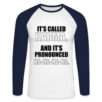 ça s'appelle du karma. Et c'est prononcé. - T-shirt baseball manches longues Homme - blanc/marine - Devant - Nik (191cm)