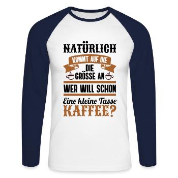 Kaffee Trinker Geschenk • Lustige Sprüche Shirt - Unisex Baseballshirt langarm - Weiß/Navy - Vorne - Nik (191cm)