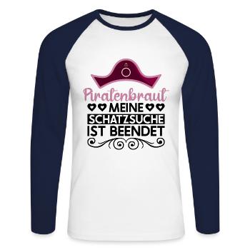 Piratenbraut Meine Schatzsuche Ist Beendet - Braut - Unisex Baseballshirt langarm - Weiß/Navy - Vorne - Nik (191cm)
