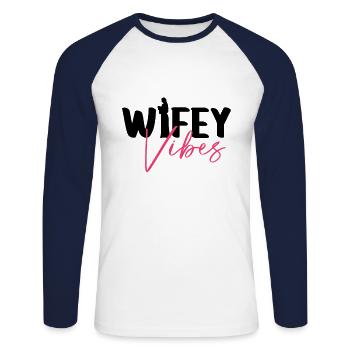 Wifey Vibes - Braut Junggesellinnenabschied JGA - Unisex Baseballshirt langarm - Weiß/Navy - Vorne - Nik (191cm)