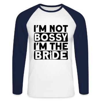 Je ne suis pas autoritaire Je suis la mariée - Bridal JGA - T-shirt baseball manches longues Homme - blanc/marine - Devant - Nik (191cm)