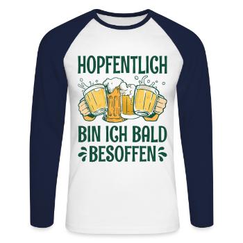 Hopfentlich Bin Ich Bald Besoffen Bier Saufen - Unisex Baseballshirt langarm - Weiß/Navy - Vorne - Nik (191cm)