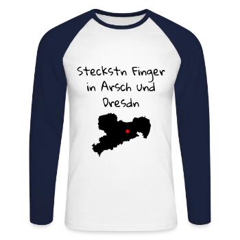 Finger in Arsch Dresden Sachsen lustiger Spruch - Unisex Baseballshirt langarm - Weiß/Navy - Vorne - Nik (191cm)