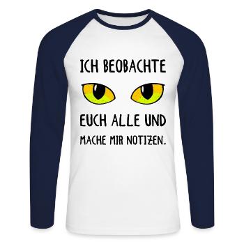 Ich Beobachte Euch Alle Und Mache Mir Notizen - Unisex Baseballshirt langarm - Weiß/Navy - Vorne - Nik (191cm)