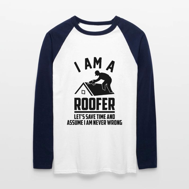 Ich Bin Ein Dachdecker-Dachdach-Dacharbeiter Unisex Baseballshirt langarm