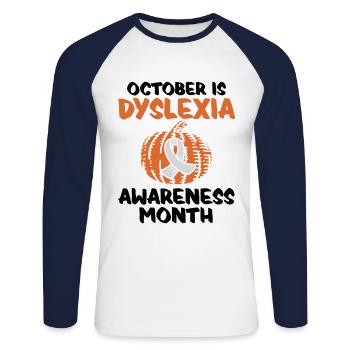 October Is Dyslexia Awareness Month Dyslexia - Unisex Long Sleeve Baseball T-Shirt - white/navy - Front - Nik (191cm)