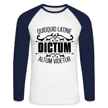 Quidquid Latin Dictum Latin Langue Latine Citation - T-shirt baseball manches longues Homme - blanc/marine - Devant - Nik (191cm)