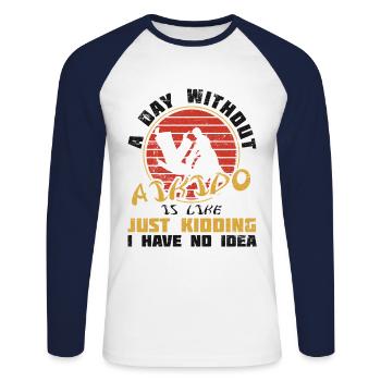 Day Without Aikido Japan Taekwondo Karate Martial - Unisex Long Sleeve Baseball T-Shirt - white/navy - Front - Nik (191cm)