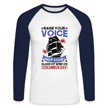Raise Your Voice Columbus 1942 American - Unisex Long Sleeve Baseball T-Shirt - white/navy - Front - Nik (191cm)