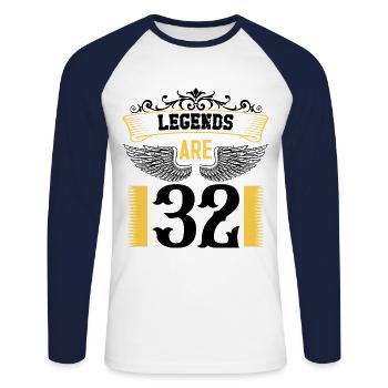 Legends are 32 years old, birthday 32 - Unisex Long Sleeve Baseball T-Shirt - white/navy - Front - Nik (191cm)