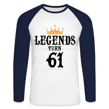 61 Geburtstag, Legenden werden 61 - Unisex Baseballshirt langarm - Weiß/Navy - Vorne - Nik (191cm)