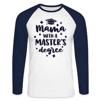 Mama mit einem Master-Abschluss Abschlussfeier Mama - Unisex Baseballshirt langarm - Weiß/Navy - Vorne - Nik (191cm)
