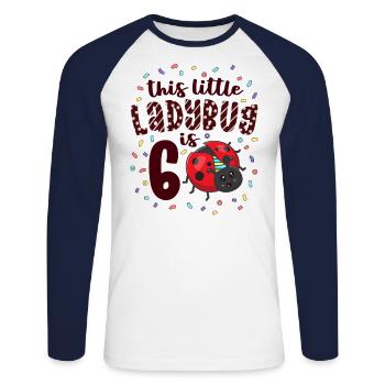 This Little Ladybug Is 6 Years Old 6th Birthday - Unisex Long Sleeve Baseball T-Shirt - white/navy - Front - Nik (191cm)