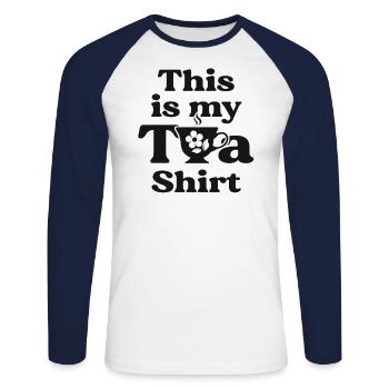 Funny Tea Party This Is My Tea Shirt Pun Tea Time - Unisex Long Sleeve Baseball T-Shirt - white/navy - Front - Nik (191cm)
