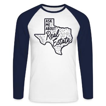 Fragen Sie mich über Real Estate Texas Real Estate Agent - Unisex Baseballshirt langarm - Weiß/Navy - Vorne - Nik (191cm)