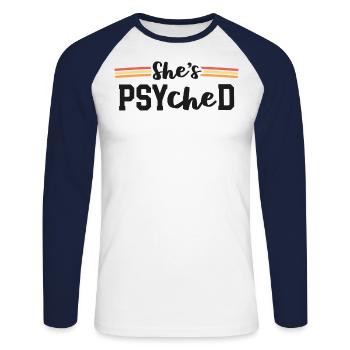 She's Psyched PsyD Graduation Psy.D Doctor of - Unisex Long Sleeve Baseball T-Shirt - white/navy - Front - Nik (191cm)