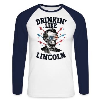 Abraham Lincoln 4th of July American Drinkin Like - Unisex Long Sleeve Baseball T-Shirt - white/navy - Front - Nik (191cm)