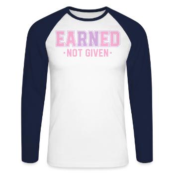 Earned Not Given Nursing Grad Student Nurse - Unisex Long Sleeve Baseball T-Shirt - white/navy - Front - Nik (191cm)