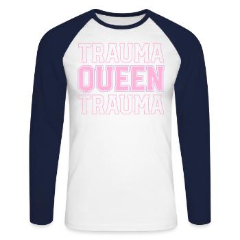 Trauma Queen Trauma Nurse ER Emergency Room Nurse - Unisex Long Sleeve Baseball T-Shirt - white/navy - Front - Nik (191cm)