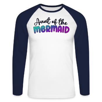 Aunt Of The Mermaid Girl Family Matching Mermaid - Unisex Long Sleeve Baseball T-Shirt - white/navy - Front - Nik (191cm)