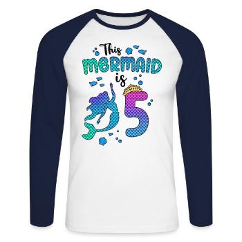 Cette sirène est 5 ans Mermaid Girl 5ème - T-shirt baseball manches longues Homme - blanc/marine - Devant - Nik (191cm)