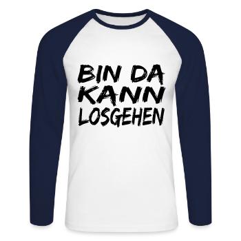 Bin da Kann losgehen ! spruch Kann losgehen - Unisex Baseballshirt langarm - Weiß/Navy - Vorne - Nik (191cm)