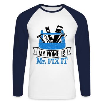 Mister Fix it he can repair everything, craftsmen - Unisex Long Sleeve Baseball T-Shirt - white/navy - Front - Nik (191cm)