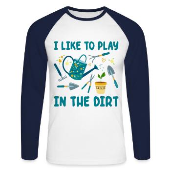I Like To Play In The Dirt Gardening Gardener Gard - Unisex Baseballshirt langarm - Weiß/Navy - Vorne - Nik (191cm)