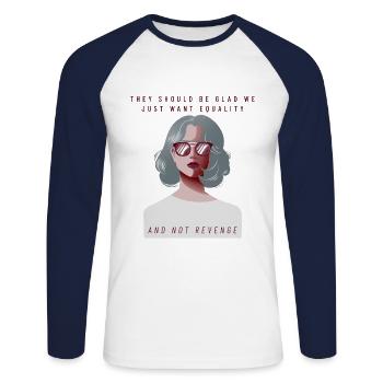 Equality not Revenge - Feminism Design - Unisex Long Sleeve Baseball T-Shirt - white/navy - Front - Nik (191cm)