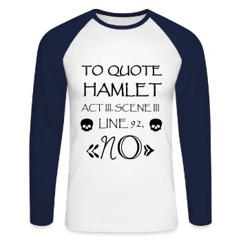 Shakespeare Hamlet Quote - Unisex Long Sleeve Baseball T-Shirt - white/navy - Front - Nik (191cm)