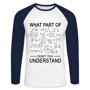 Engineer mathematician - Unisex Long Sleeve Baseball T-Shirt - white/navy - Front - Nik (191cm)