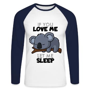 If You Love Me Let Me Sleep - Unisex Baseballshirt langarm - Weiß/Navy - Vorne - Nik (191cm)