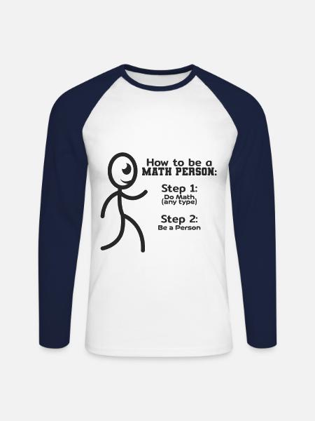 Math person funny - Unisex Long Sleeve Baseball T-Shirt - white/navy
