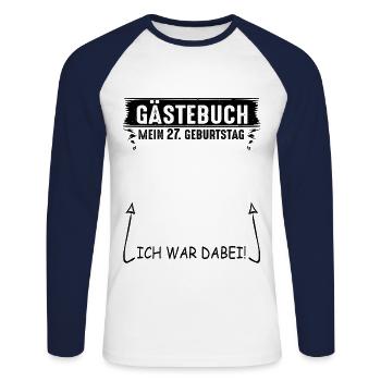Gästebuch 27. Geburtstag Glückwunsch Zu 27 Jahren - Unisex Baseballshirt langarm - Weiß/Navy - Vorne - Nik (191cm)