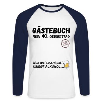 40. Geburtstag Gästebuch Party 40 Jahre - Unisex Baseballshirt langarm - Weiß/Navy - Vorne - Nik (191cm)