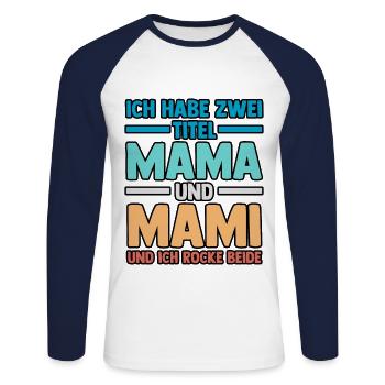 Mutter Stiefmutter Muttertag Mama - Unisex Baseballshirt langarm - Weiß/Navy - Vorne - Nik (191cm)