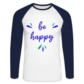 BE HAPPY - Positivität - Positives Denken - Unisex Baseballshirt langarm - Weiß/Navy - Vorne - Nik (191cm)
