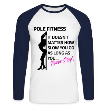 Poledance - Never Stop - Unisex Baseballshirt langarm - Weiß/Navy - Vorne - Nik (191cm)