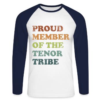 Proud Member of the Tenor Tribe - retro dark - Unisex Long Sleeve Baseball T-Shirt - white/navy - Front - Nik (191cm)