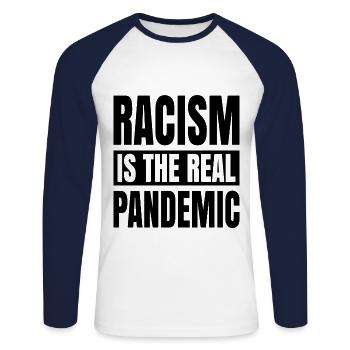 Le racisme est la véritable pandémie - T-shirt baseball manches longues Homme - blanc/marine - Devant - Nik (191cm)